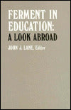Ferment in Education: A Look Abroad