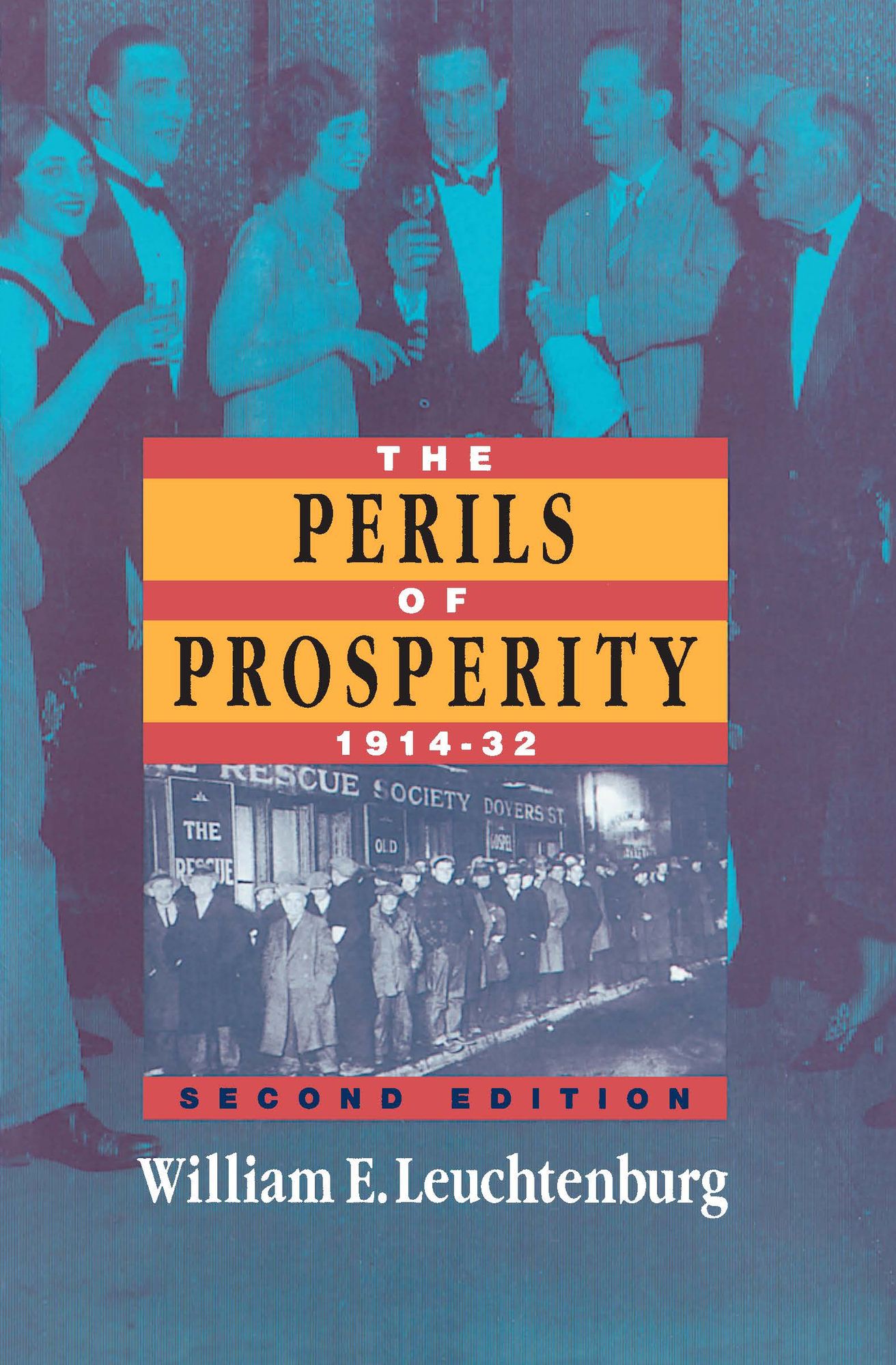 The Perils of Prosperity, 1914-1932