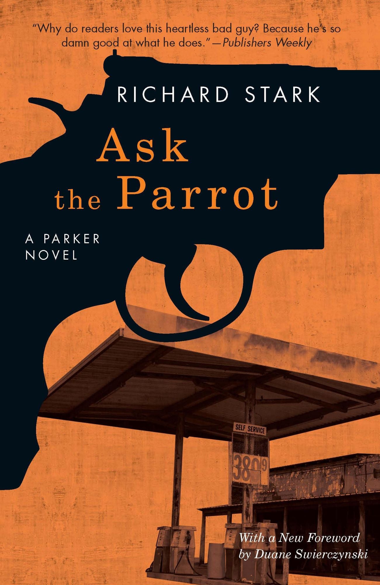 Ask the Parrot: A Parker Novel