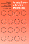 Feminist Theory in Practice and Process