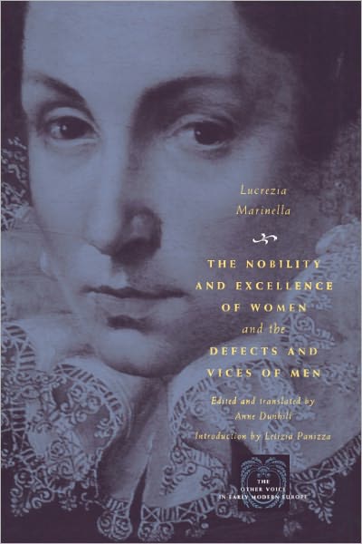 The Nobility and Excellence of Women and the Defects and Vices of Men