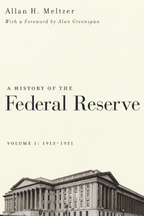A History of the Federal Reserve, 1913-1951