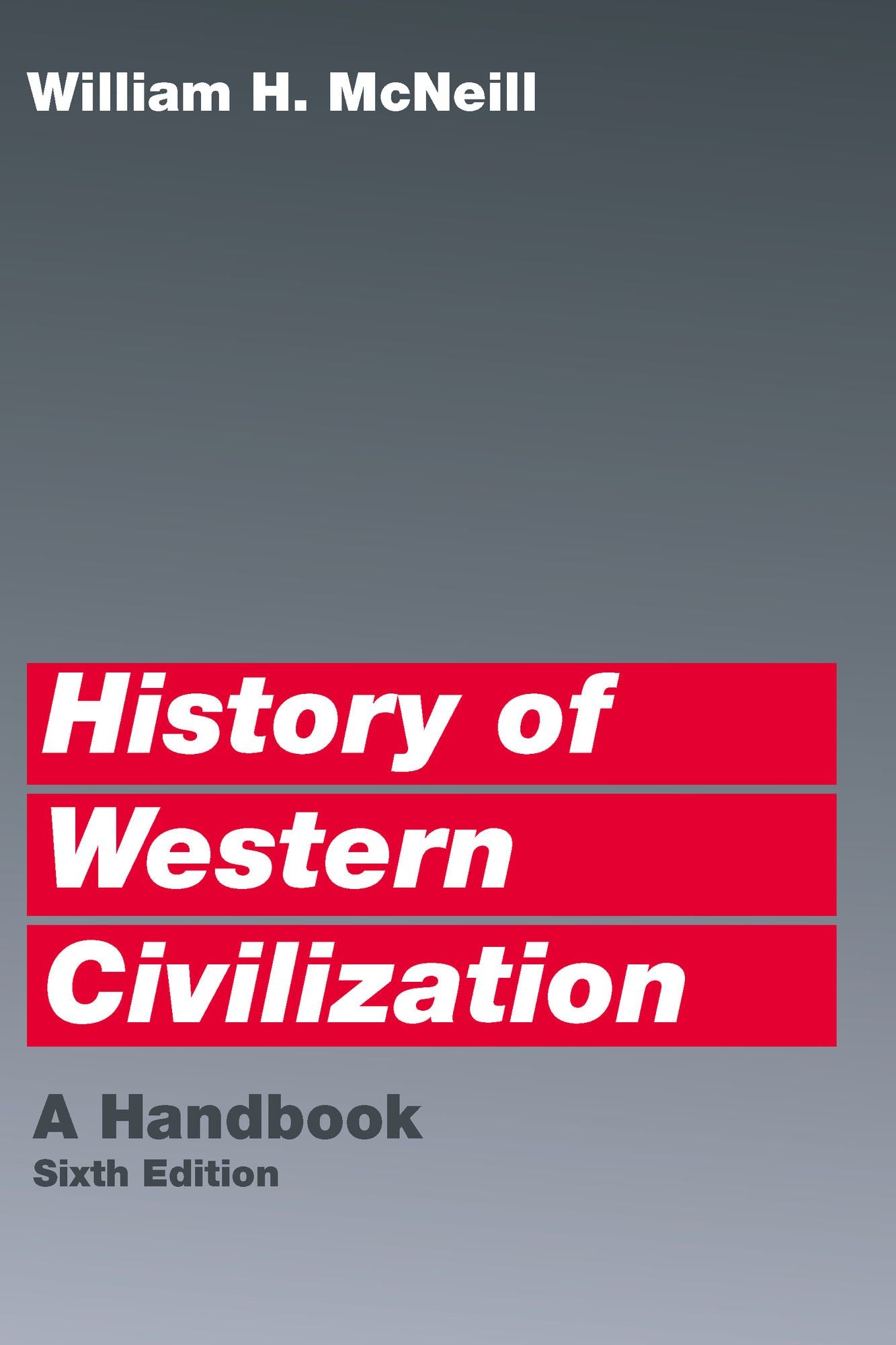 History of Western Civilization: A Handbook