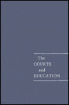 Courts and Education: Seventy-Seventh Yearbook, of the National Society for the Study of Education
