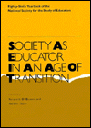 Society As Educator in an Age of Transition