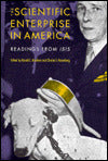 The Scientific Enterprise in America: Readings from Isis