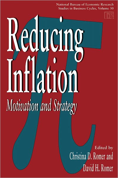Reducing Inflation: Motivation and Strategy