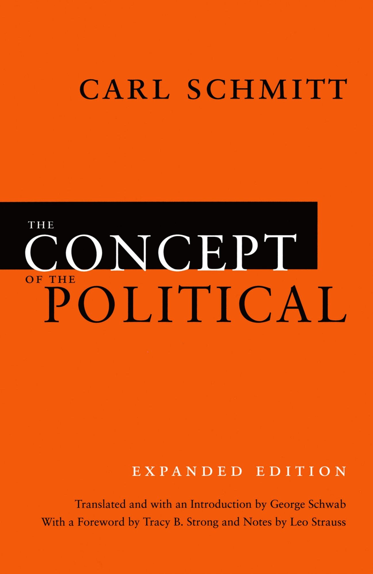 The Concept of the Political: Expanded Edition