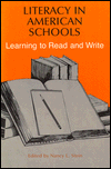 Literacy in American Schools: Learning to Read and Write