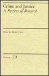 Crime and Justice: An Annual Review of Research