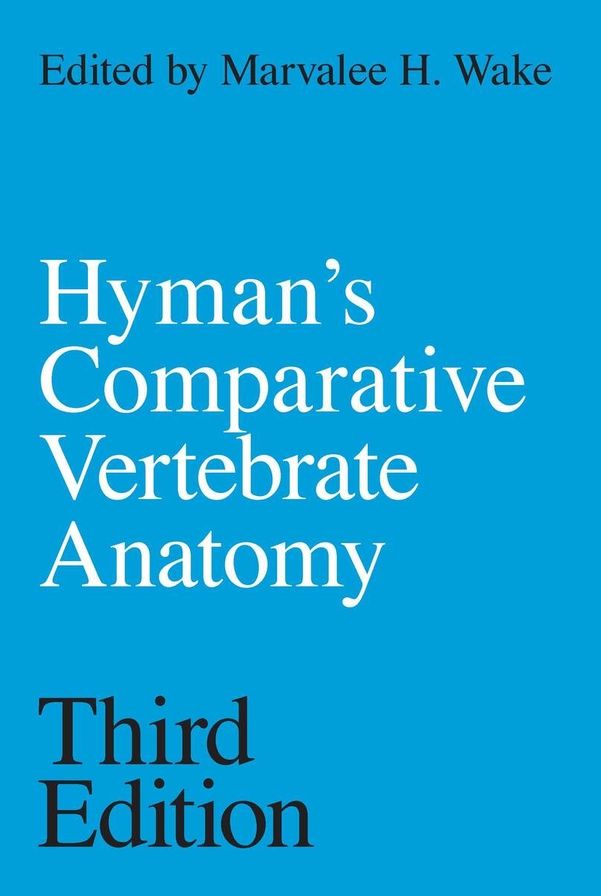 Hyman's Comparative Vertebrate Anatomy