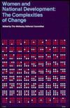 Women and National Development: The Complexities of Change