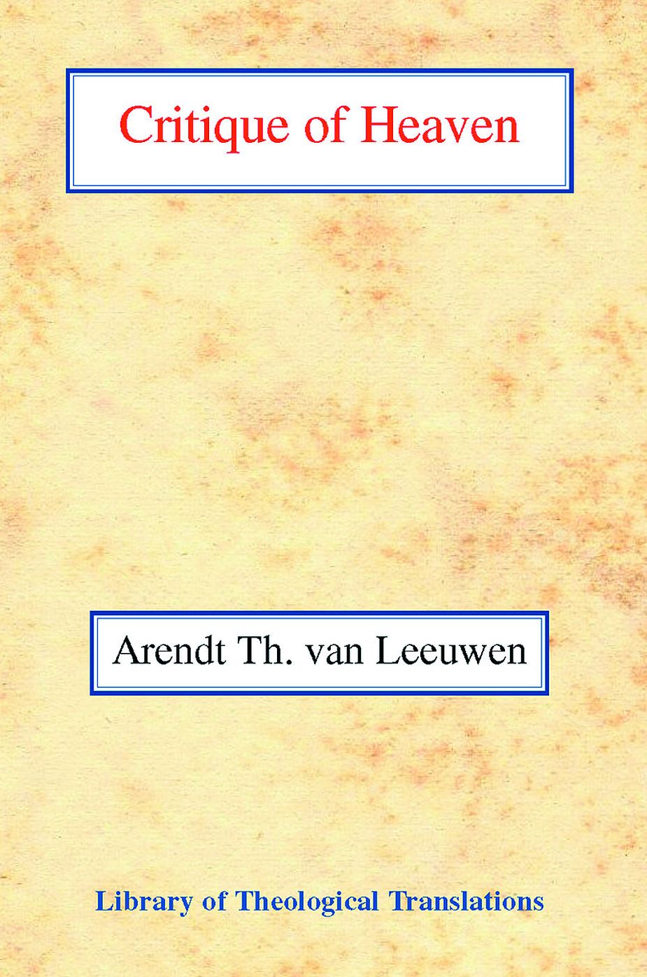 Critique of Heaven