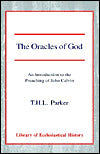 The Oracles of God: An Introduction to the Preaching of John Calvin
