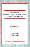 Sermons on Isaiah's Prophecy of the Death and Passion of Christ