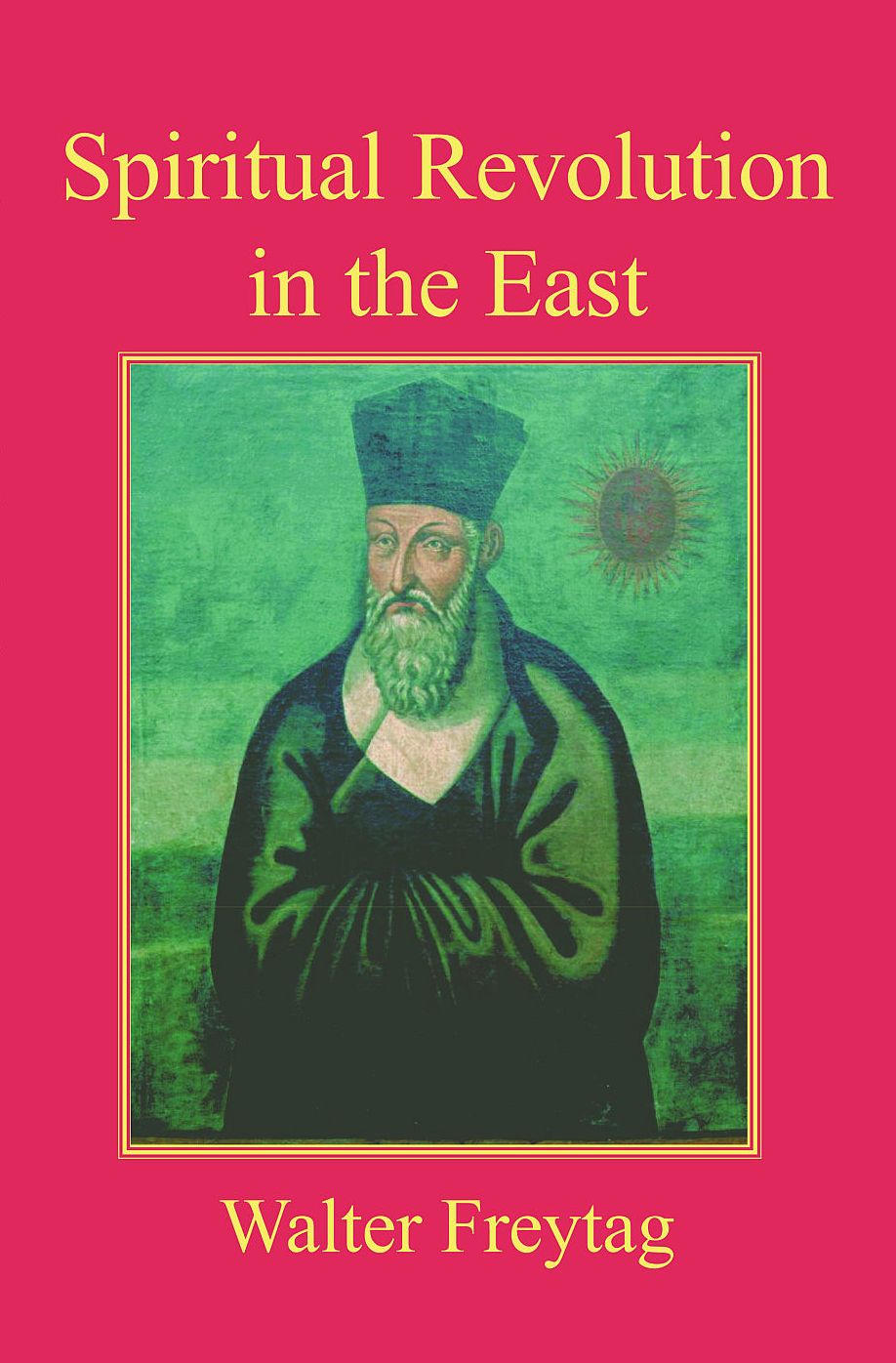 Spiritual Revolution in the East