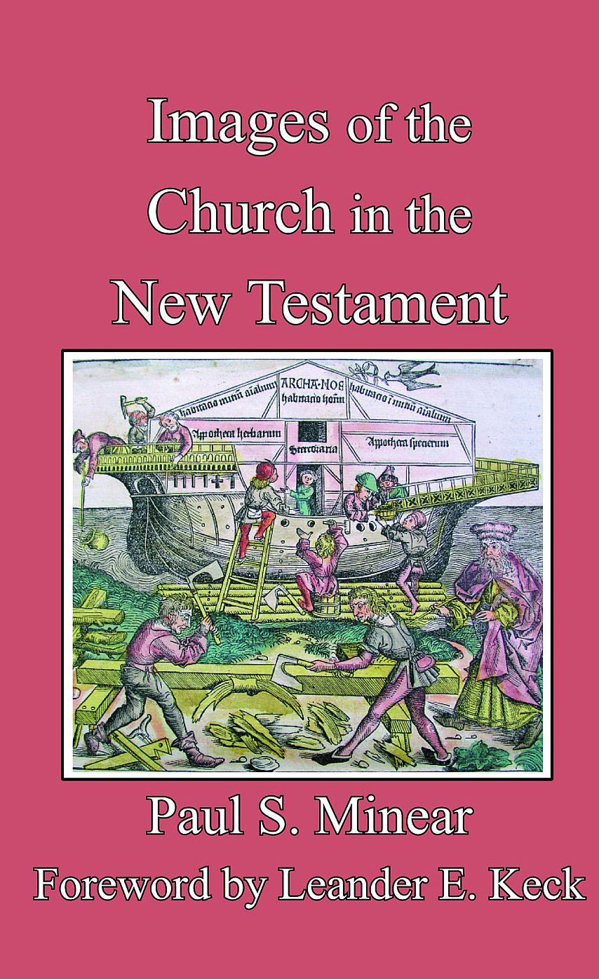 Images Of The Church In The New Testament