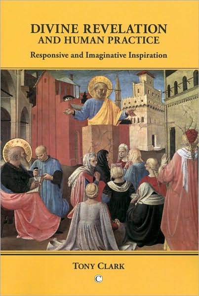 Divine Revelation and Human Practice: Responsive and Imaginative Participation