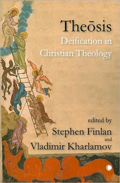 Theosis: Deification in Christian Theology