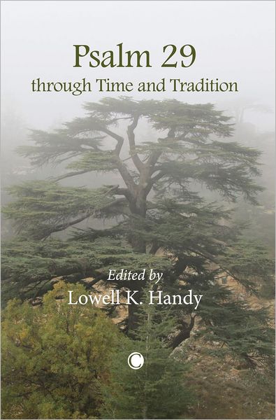 Psalm 29 through Time and Tradition