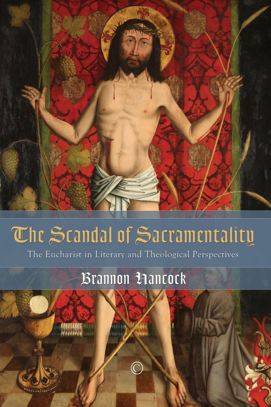 Scandal of Sacramentality: The Eucharist in Literary and Theological Perspectives