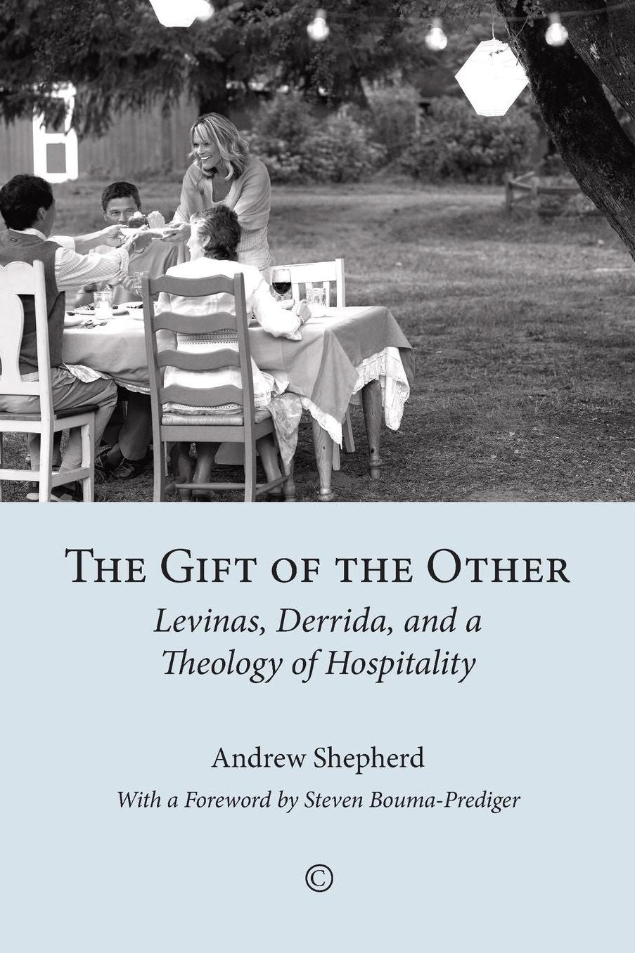 The Gift of the Other: Levinas, Derrida, and a Theology of Hospitality