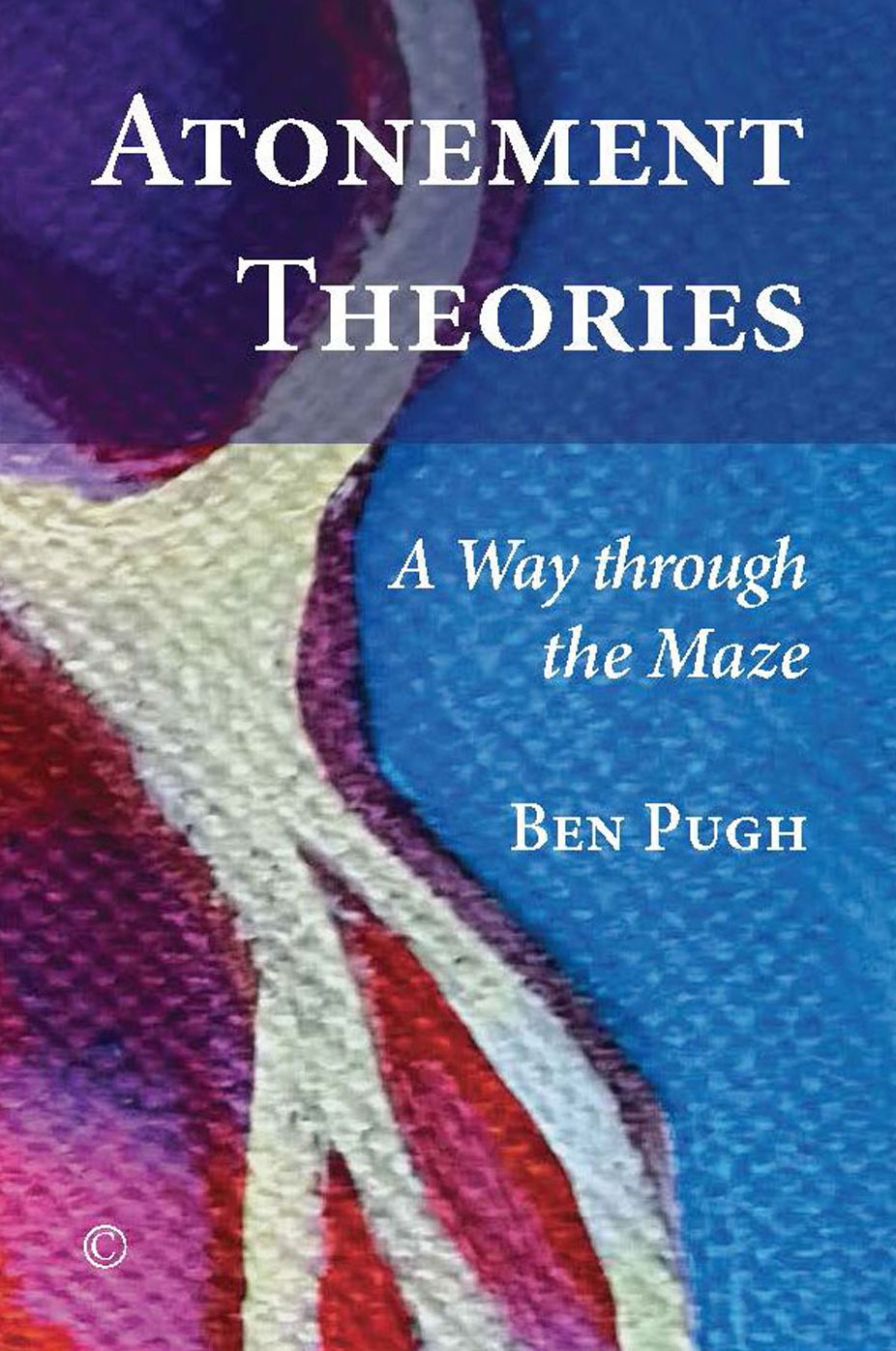 Atonement Theories: A Way through the Maze
