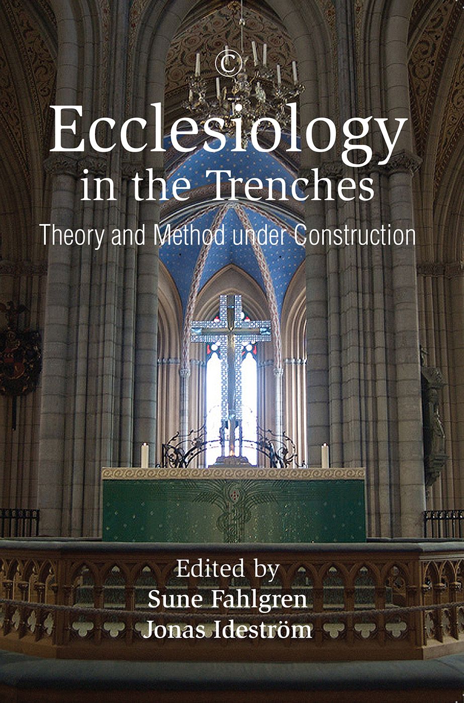 Ecclesiology in the Trenches: Theory and Method under Construction
