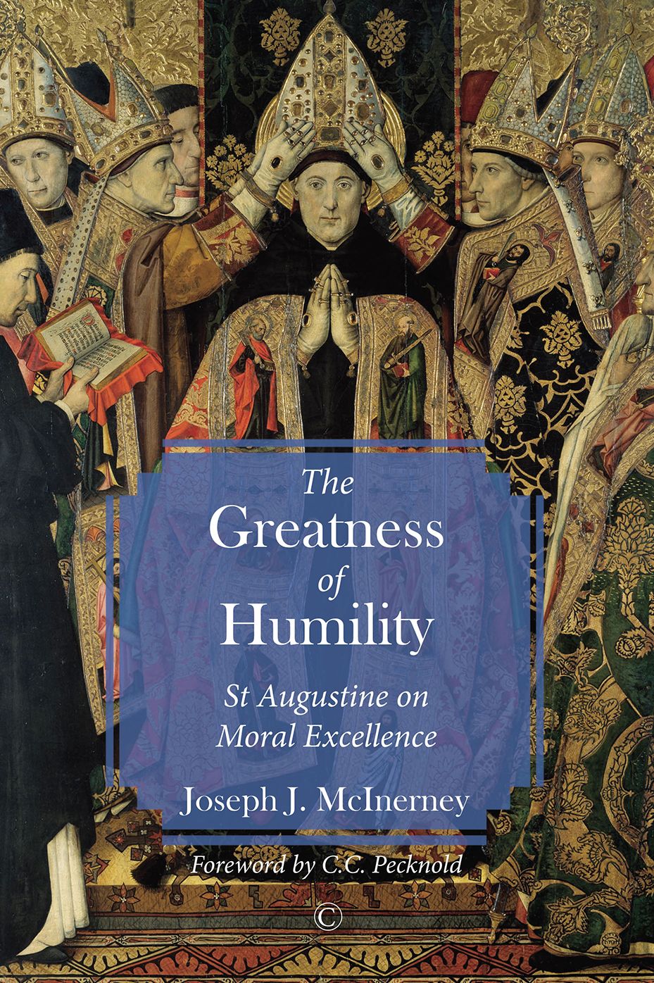 The Greatness of Humility: St Augustine on Moral Excellence