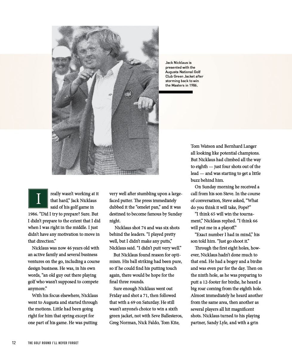 The Golf Round I'll Never Forget: Fifty of Golf's Biggest Stars Recall Their Finest Moments