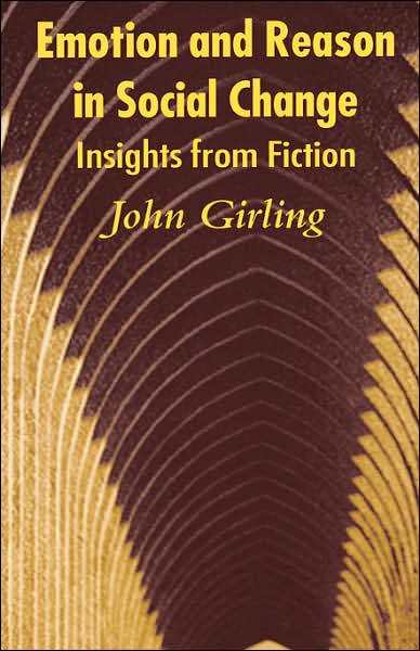 Emotion and Reason in Social Change: Insights from Fiction