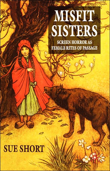 Misfit Sisters: Screen Horror as Female Rites of Passage