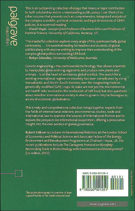 The International Politics of Genetically Modified Food: Diplomacy, Trade and Law