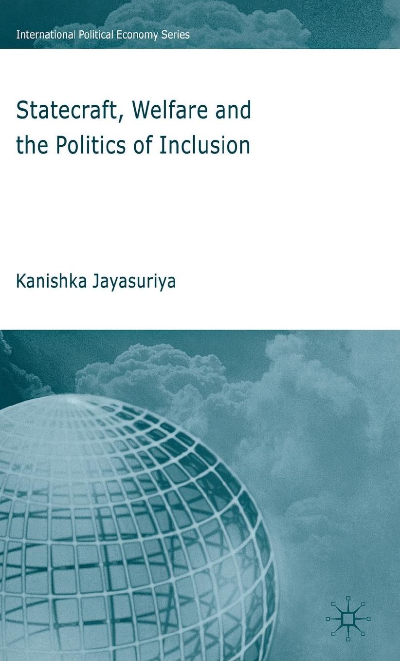 Statecraft, Welfare, and the Politics of Inclusion