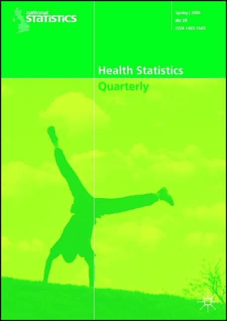 Health Statistics Quarterly No 29, Spring 2006