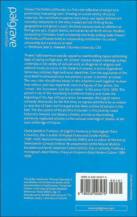 Pirates: The Politics of Plunder, 1550-1650