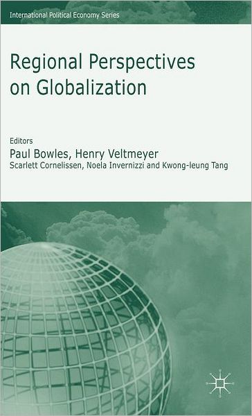 Regional Perspectives on Globalization: A Critical Reader