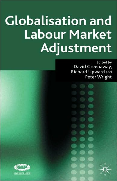 Globalisation and Labour Market Adjustment