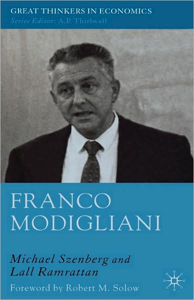 Franco Modigliani: A Mind That Never Rests