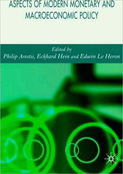Aspects of Modern Monetary and Macroeconomic Policies