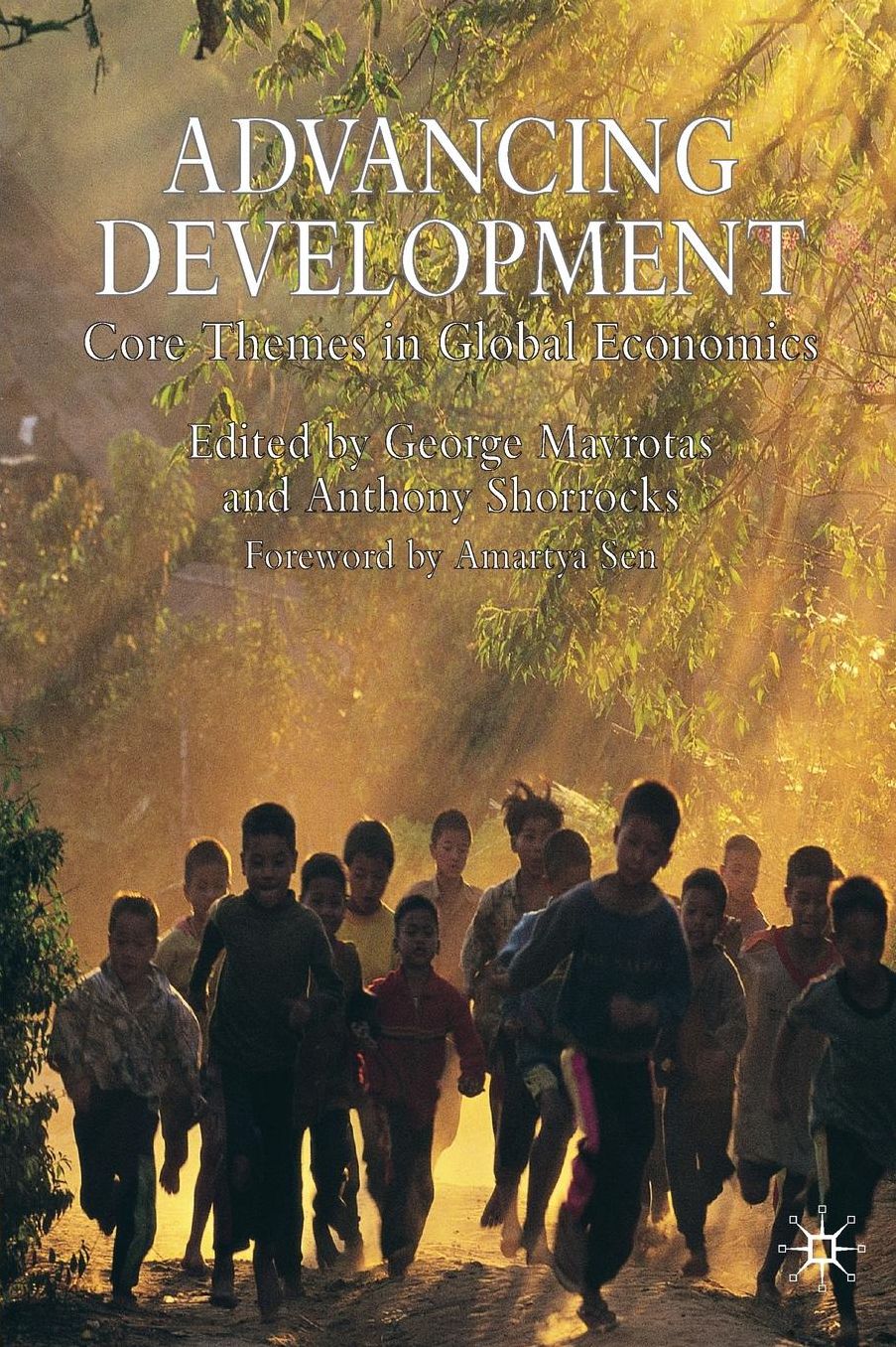 Advancing Development: Core Themes in Global Economics
