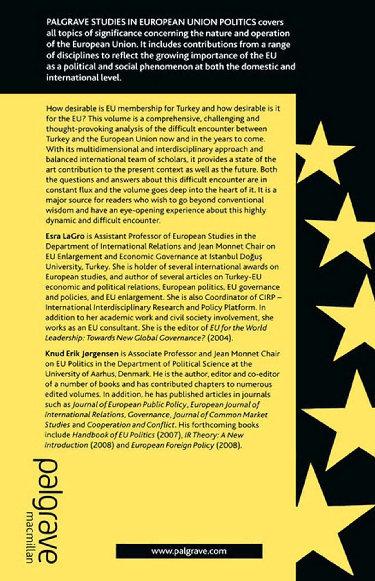 Turkey and the European Union: Prospects for a Difficult Encounter