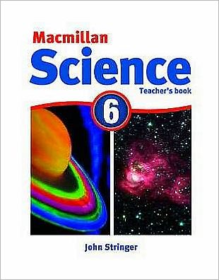 MacMillan Science 6: Teacher's Book