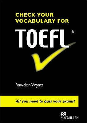 Check Your Vocabulary for TOEFL: All You Need to Pass Your Exams!