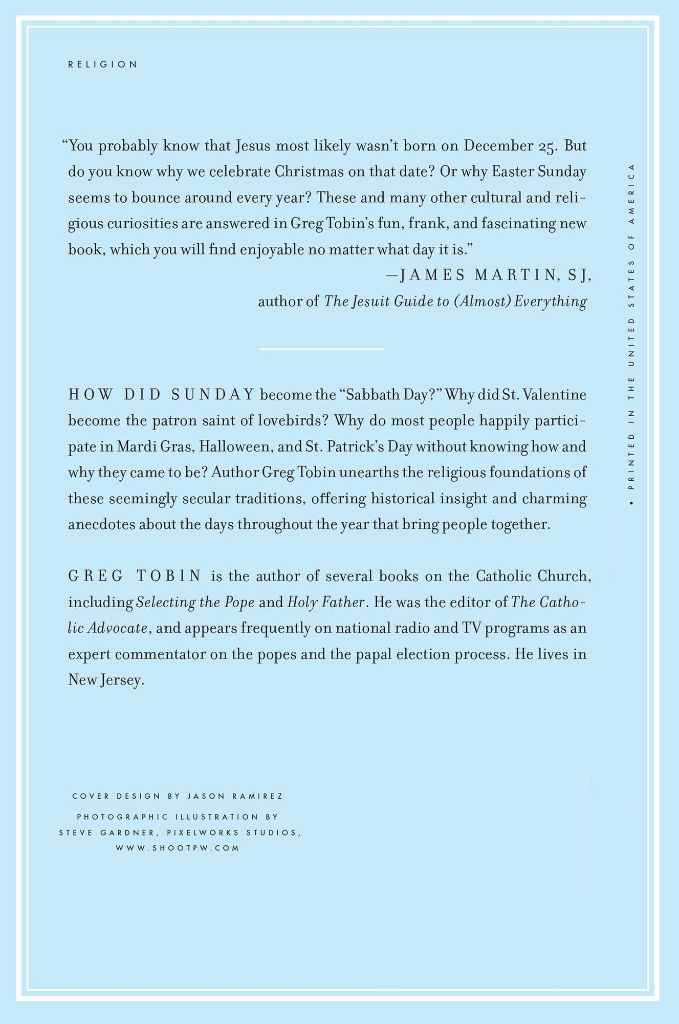 Holy Holidays!: The Catholic Origins of Celebration