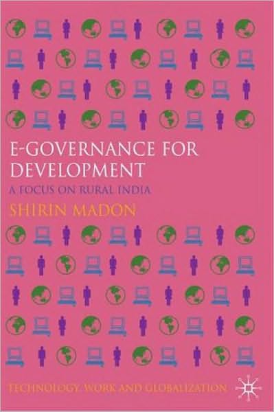 e-Governance for Development: A Focus on Rural India