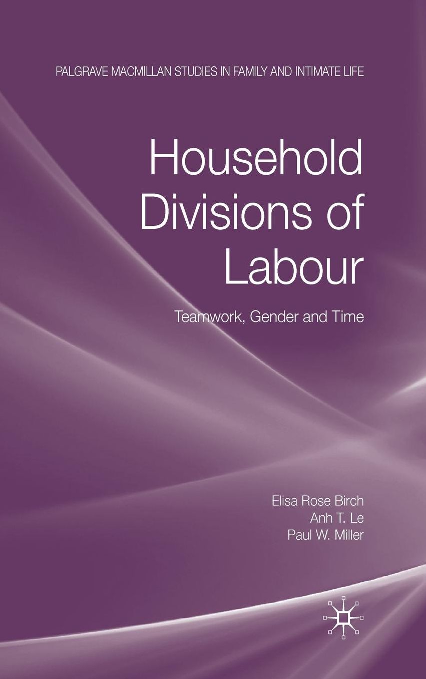 Household Divisions of Labour: Teamwork, Gender and Time