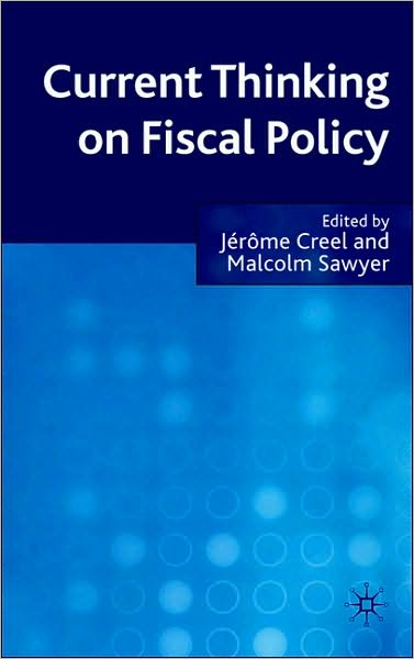 Current Thinking on Fiscal Policy