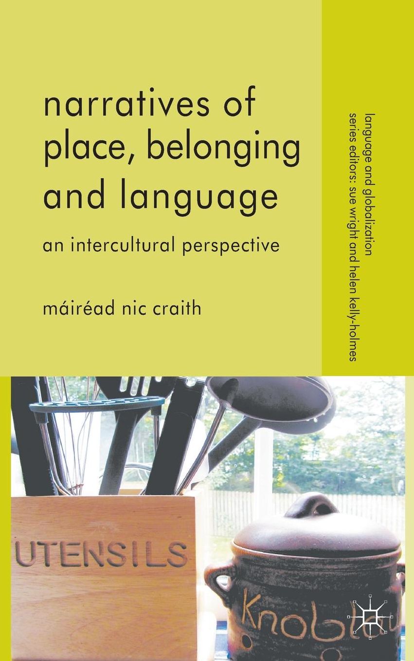 Narratives of Place, Belonging and Language: An Intercultural Perspective