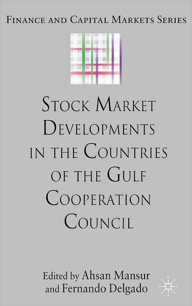 Stock Market Developments in the Countries of the Gulf Cooperation Council